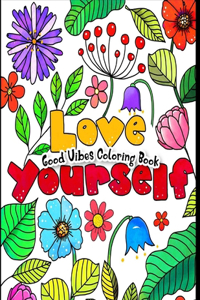 Good Vibes Coloring Book