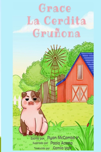 Grace La Cerdita Gruñona