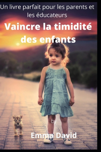 Vaincre la timidité des enfants