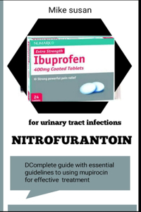 Nitrofuratoin for Urinary Tract Infection