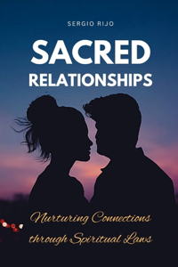 Sacred Relationships