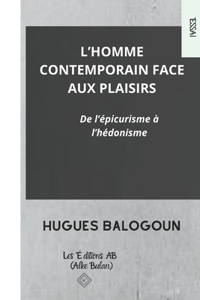 L'Homme Contemporain Face Aux Plaisirs