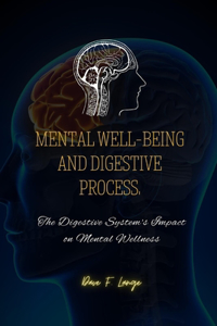 Mental Well-Being and Digestive Process