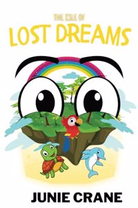 The Isle of Lost Dreams