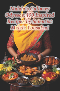 Malala's Culinary Odyssey