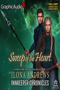 Sweep of the Heart [Dramatized Adaptation]