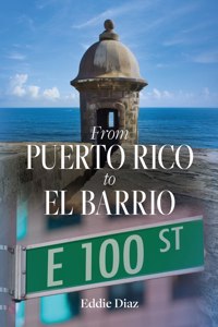 From Puerto Rico to El Barrio