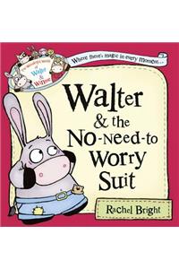 Walter and the No-Need-to-Worry Suit