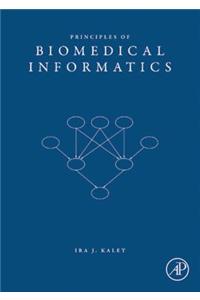Principles of Biomedical Informatics