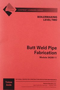 34208-11 Butt Weld Pipe Fabrication TG