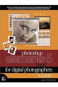 The Photoshop Elements 5 Book for Digital Photographers