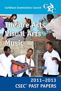 CSEC PP 11 13 THEATRE VIS ARTS