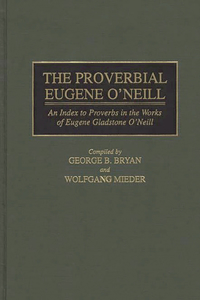 Proverbial Eugene O'Neill