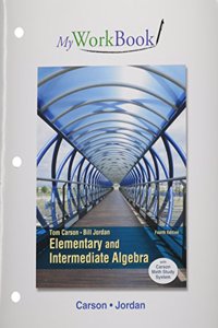 Myworkbook for Elementary and Intermediate Algebra, Plus Mymathlab -- Access Card Package