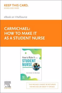 How to Make It as a Student Nurse - Elsevier E-Book on Vitalsource (Retail Access Card)