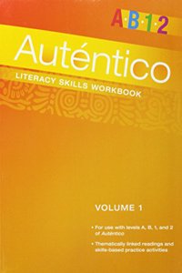 Autentico 2018 Literacy Skills Workbook Volume 1 Grade 6/12