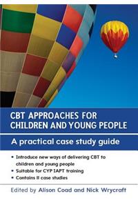 CBT Approaches for Children and Young People