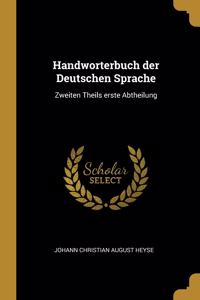 Handworterbuch der Deutschen Sprache