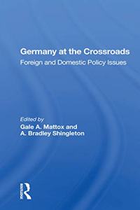 Germany at the Crossroads