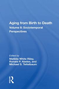 Aging from Birth to Death