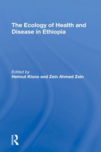 The Ecology Of Health And Disease In Ethiopia