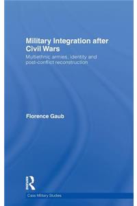 Military Integration after Civil Wars