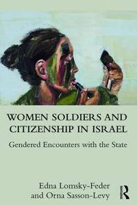 Women Soldiers and Citizenship in Israel