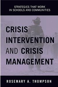 Crisis Intervention and Crisis Management