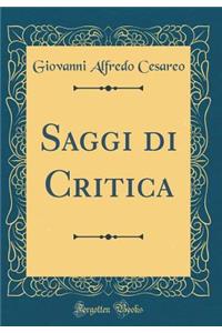 Saggi Di Critica (Classic Reprint)