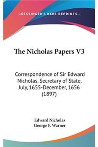 The Nicholas Papers V3