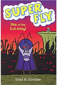 Rise of the Evil Army