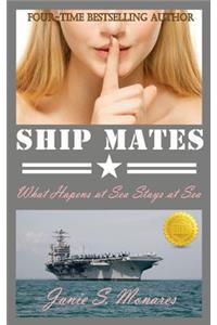 Ship Mates (Book 1 of the #1 Bestselling Drama Trilogy)