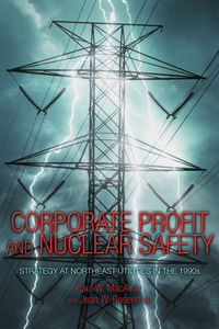 Corporate Profit and Nuclear Safety