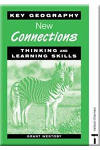 Key Geography: New Connections - Thinking and Learning Skills