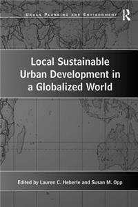 Local Sustainable Urban Development in a Globalized World