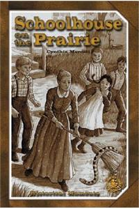 Schoolhouse on the Prairie