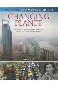 Changing Planet: What Is the Environmental Impact of Human Migration and Settlement?