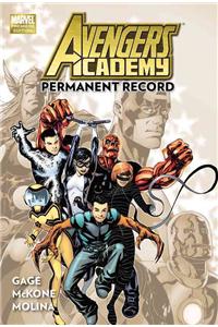 Avengers Academy Volume 1: Permanent Record
