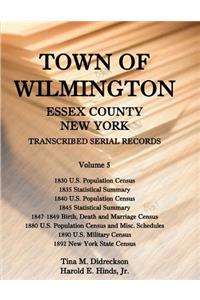 Town of Wilmington, Essex County, New York, Transcribed Serial Records