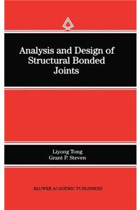 Analysis and Design of Structural Bonded Joints