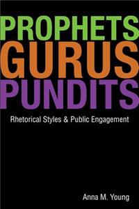 Prophets, Gurus, & Pundits