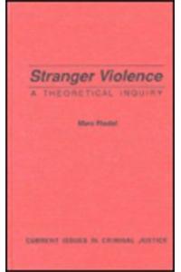 Stranger Violence