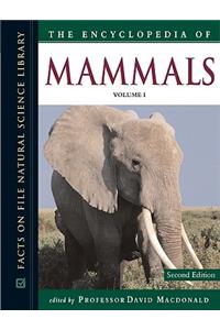 The Encyclopedia of Mammals
