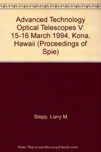 Advanced Technology Optical Telescopes V