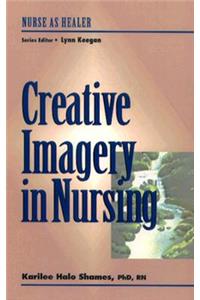 Creative Imagery for Nurse Healers