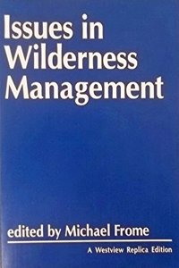 Issues In Wilderness Management