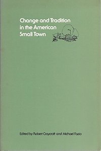 Change and Tradition in the American Small Town