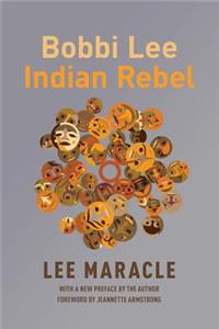 Bobbi Lee Indian Rebel