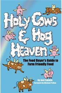 Holy Cows and Hog Heaven
