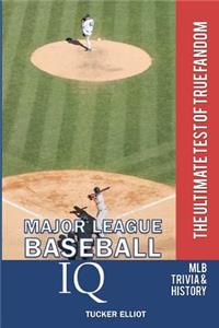 Major League Baseball IQ: The Ultimate Test of True Fandom